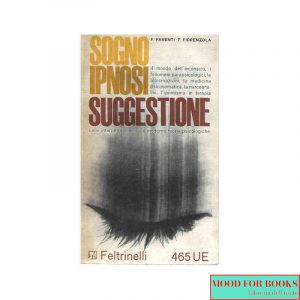 Sogno, ipnosi, suggestione