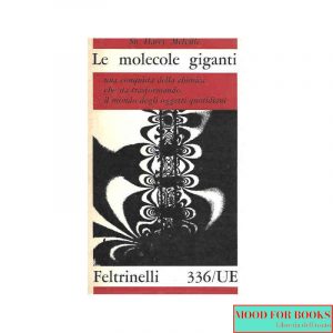 Le molecole giganti