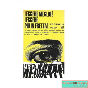 Leggere meglio! Leggere più in fretta!