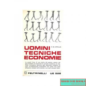 Uomini, tecniche, econnomie