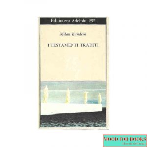 I testamenti traditi