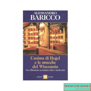 L'anima di Hegel e le mucche del Wisconsin. Una riflessione su musica colta e modernità