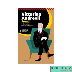 Freud. Sette lezioni sulla psicoanalisi