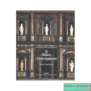 Museo d'Arti Applicate. Mobili e intagli lignei