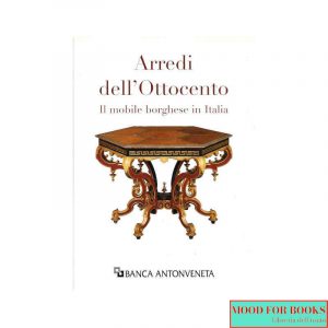 Arredi dell'Ottocento. Il mobile borghese