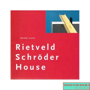 Rietveld Schroder House [Ed. inglese]*