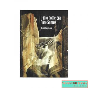 Il mio nome era Dora Suarez