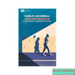 Peccato mortale. Un'indagine del commissario De Luca