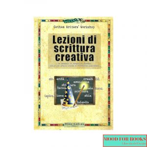 Lezioni di scrittura creativa*