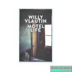 Motel life