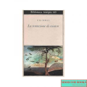 La tentazione di esistere