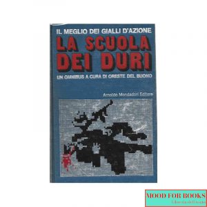 La scuola dei duri