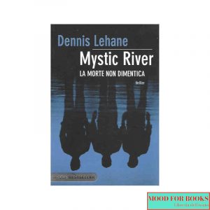 Mystic River. La morte non dimentica