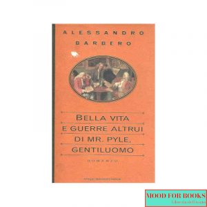 Bella vita e guerre altrui di mr. Pyle, gentiluomo