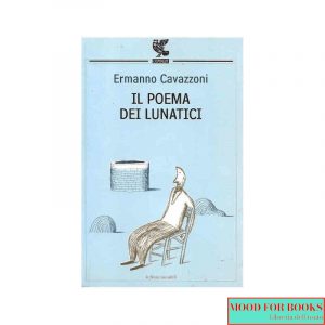 Il poema dei lunatici