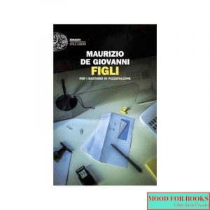 Figli per i Bastardi di Pizzofalcone