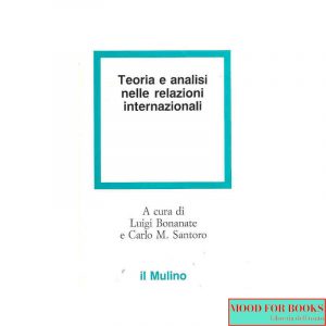 Teoria e analisi nelle relazioni internazionali*