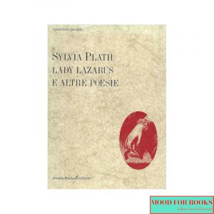 Lady Lazarus e altre poesie