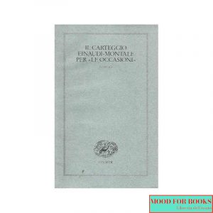 Il carteggio Einaudi-Montale per "Le Occasioni" (1938-39)