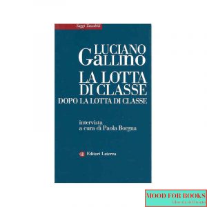 La lotta di classe dopo la lotta di classe