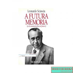 A futura memoria (se la memoria ha un futuro)