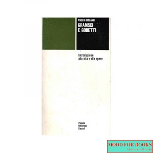 Gramsci e Gobetti
