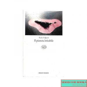 Il pianeta irritabile
