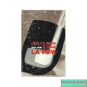 L'arte e il paicere di fumare la pipa