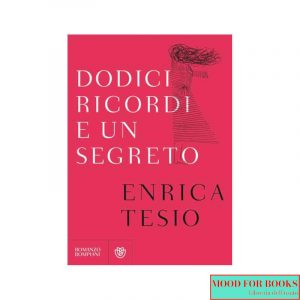 Dodici ricordi e un segreto