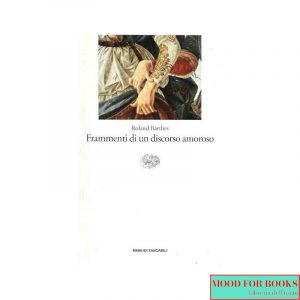 Frammenti di un discorso amoroso