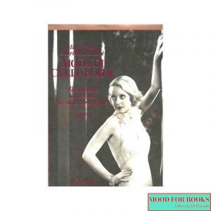 Moda di celluloide. Il cinema, la donna, la sua immagine