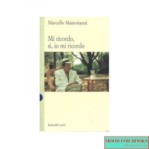 Mi ricordo, sì, io mi ricordo