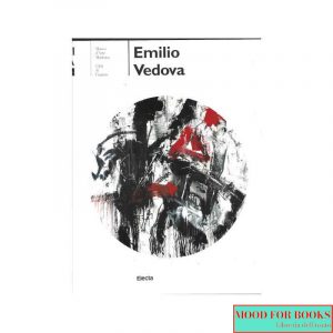 Emilio Vedova*