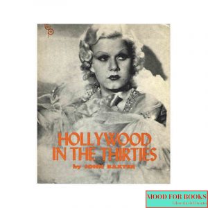 Hollywood in the Thirties [Ed. inglese]