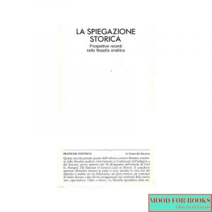 La spiegazione storica. Prospettive recenti nella filosofia analitica*