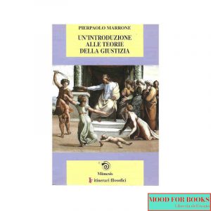 Un'introduzione alle teorie della giustizia*