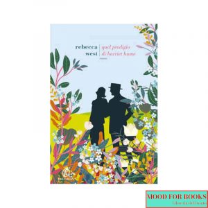 Quel prodigio di Harriet Hume