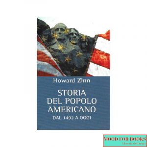 Storia del popolo americano. Dal 1492 ad oggi