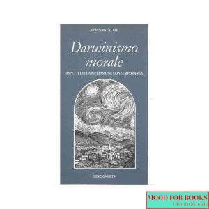 Darwinismo morale. Aspetti della riflessione contemporanea*