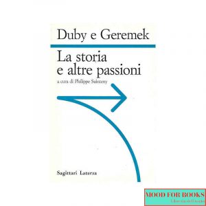 La storia e le altre passioni