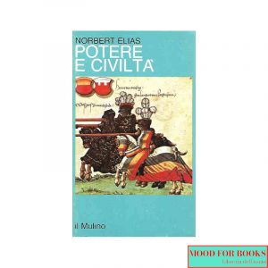 Potere e civiltà*