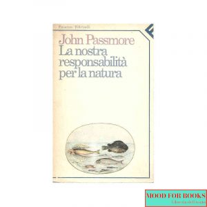 La nostra responsabilità per la natura*