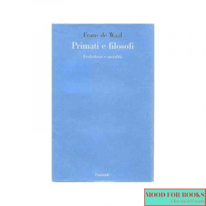 Primati e filosofi. Evoluzione e moralità*