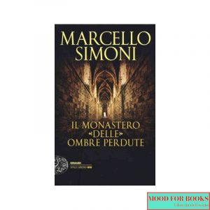Il monastero delle ombre perdute