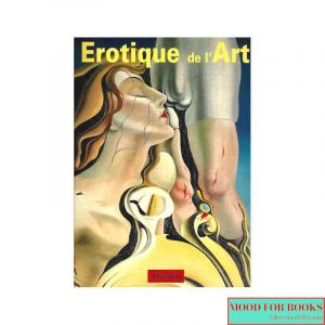 Erotique de l'art [Ed. francese]