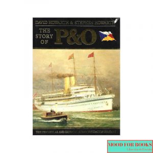 The story of P&O [Ed. inglese]*