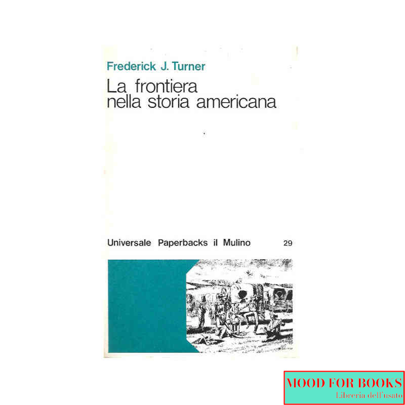 La frontiera nella storia americana