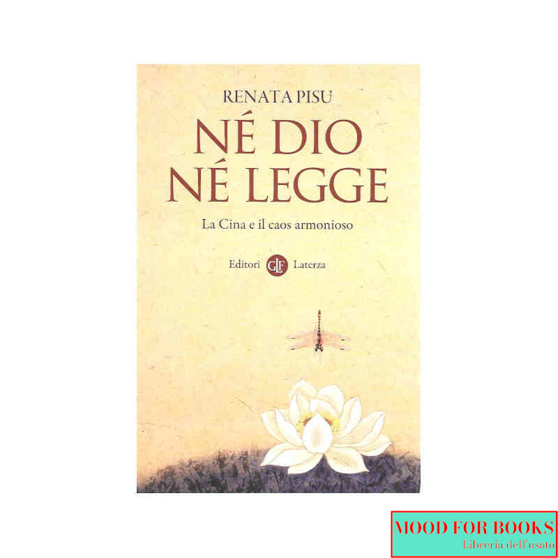 Né dio né legge. La Cina e il caos armonioso*