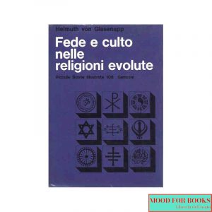 Fede e culto nelle religioni evolute