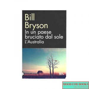 In un paese bruciato dal sole. L'Australia